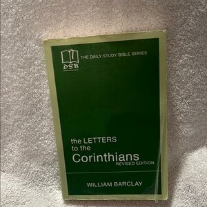 The Letters to the Corinthians by William Barclay
